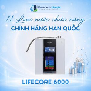 Máy lọc nước iON kiềm Lifecore 6000
