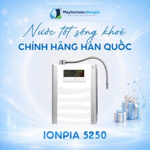 Máy lọc nước iON kiềm iONPIA 5250