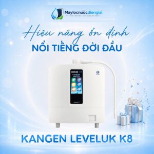 Kangen Leveluk K8 Chính Hãng Có Hóa Đơn VAT