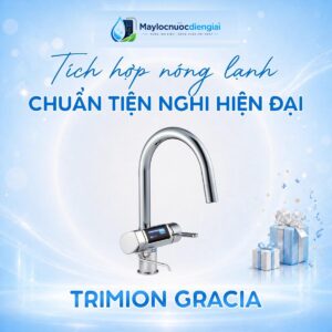 Máy lọc nước điện giải ion kiềm âm tủ Trimion Gracia