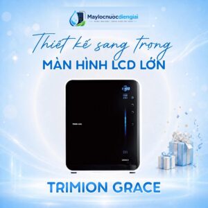Máy lọc nước điện giải ion kiềm Trimion Grace