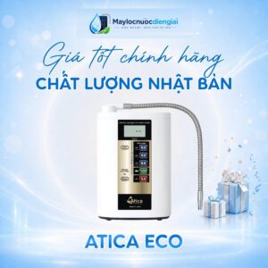 Máy lọc nước iON kiềm Atica Eco