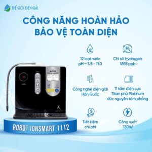 Máy lọc nước iON kiềm Robot ionSmart 1112