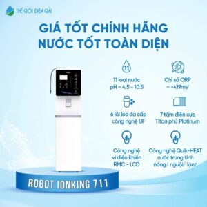 Máy lọc nước iON kiềm kiềm Robot ionKing 711